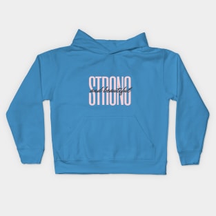 Strong and Beautiful Kids Hoodie